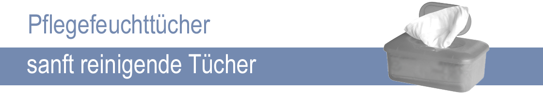 Feucht- & Pflegetücher